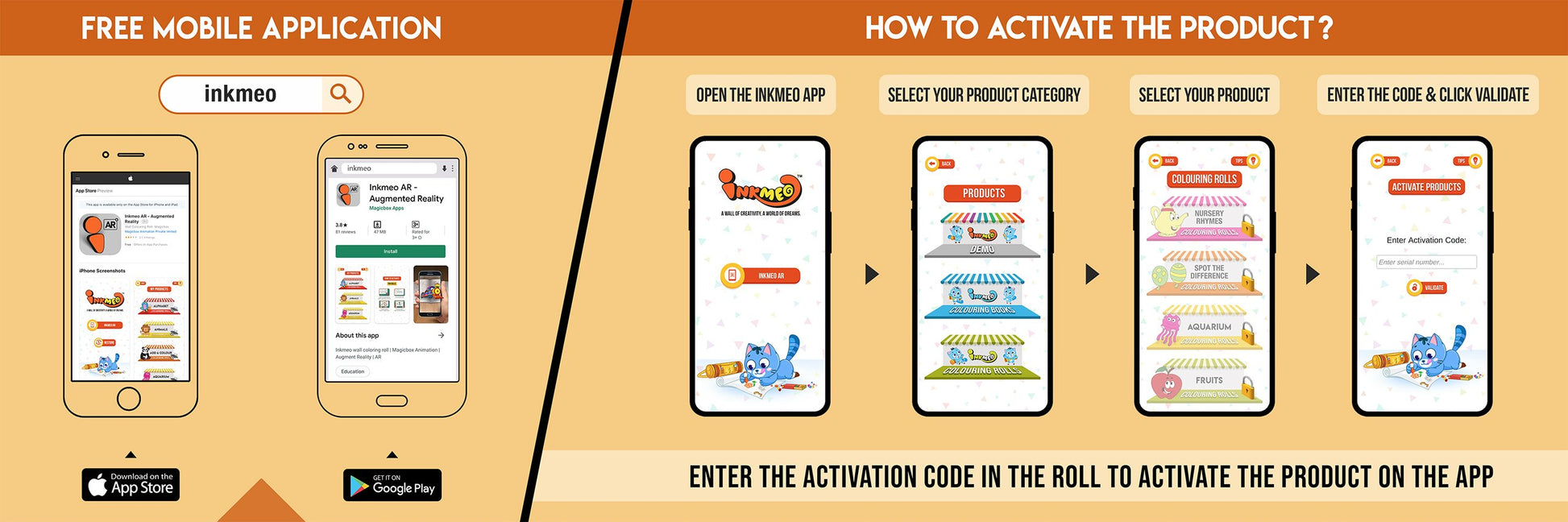 The image has an orange background which is divided into two parts. The first part shows a free mobile application for downloading the Inkmeo app in the App Store and Google Store. The second part shows four mobile phones with the caption "To open the Inkmeo app, select your product category, select your product, and enter the code & click validate.