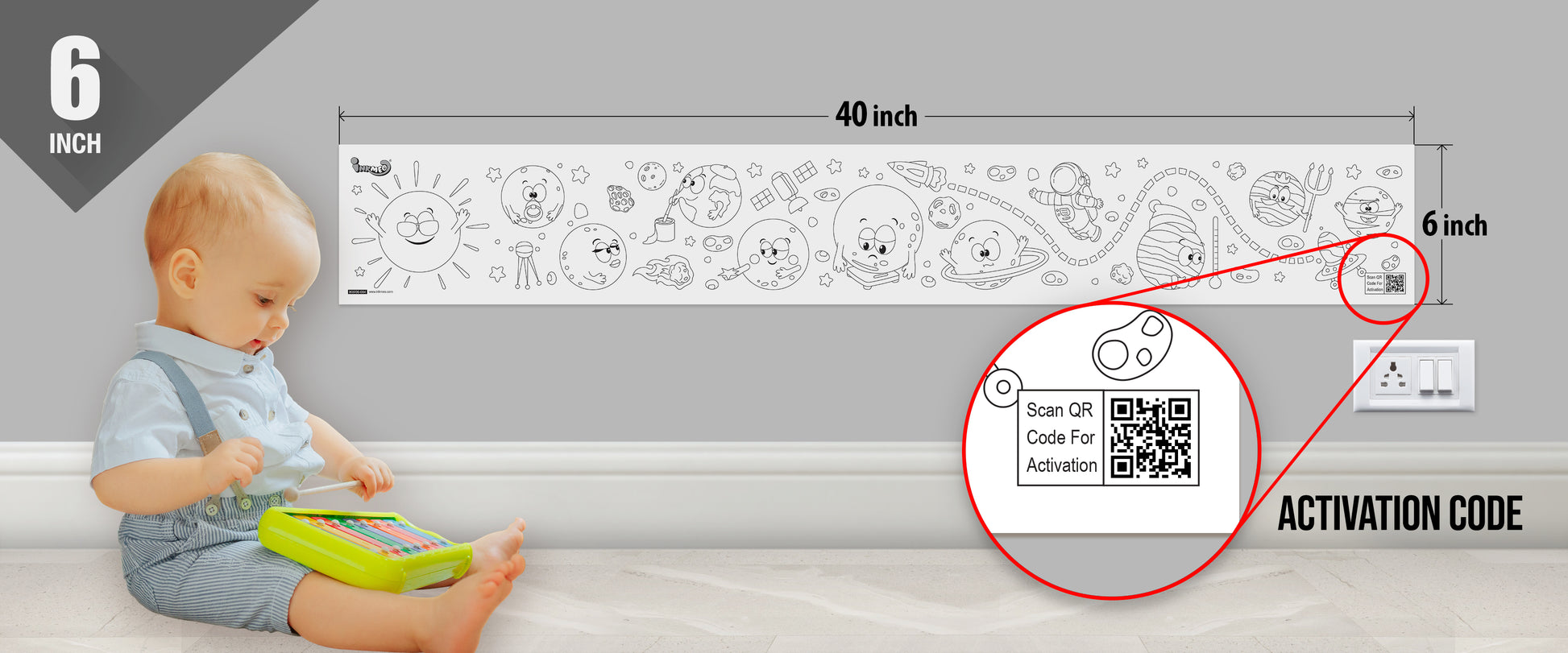 The image depicts a 6*40-inch roll adhered to the wall with a baby playing nearby, and the activation code is zoomed in separately.