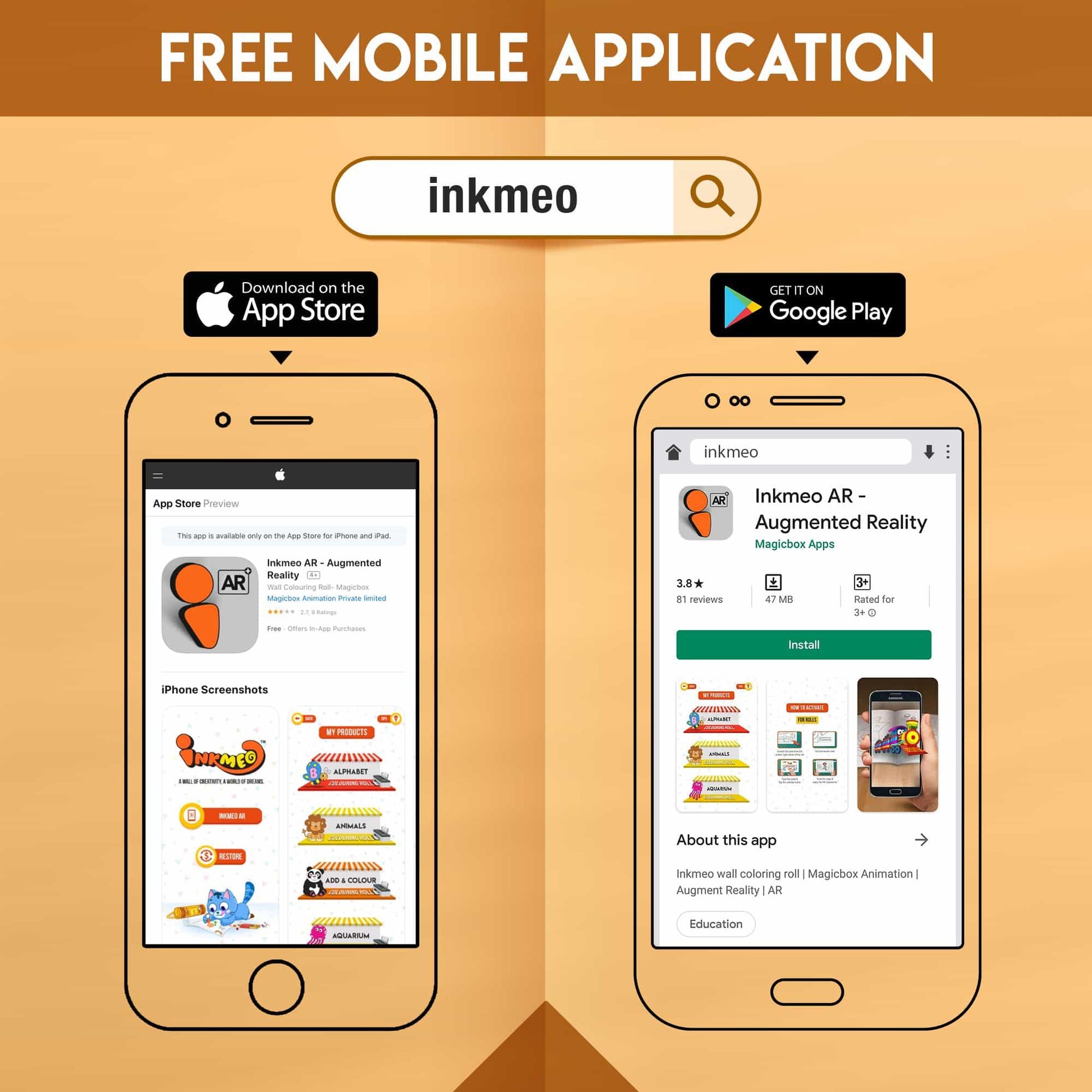  The image demonstrates how to install the Inkmeo app from both the App Store and Play Store, as it is a free mobile application.