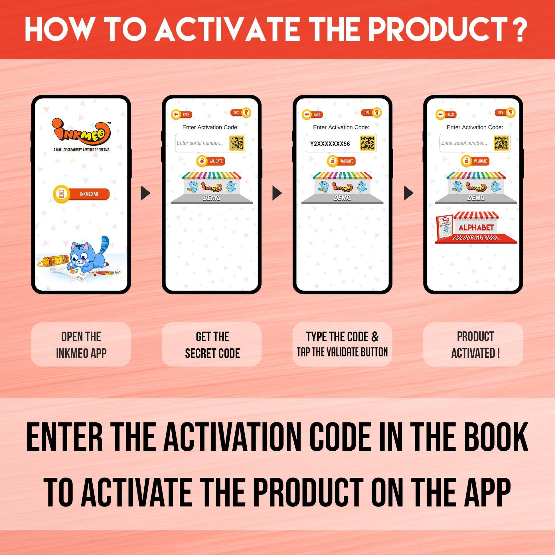 The image displays a red background with four phones showcasing the message "To access the Inkmeo app, acquire the secret code, input the code, and tap for validation to activate the product.