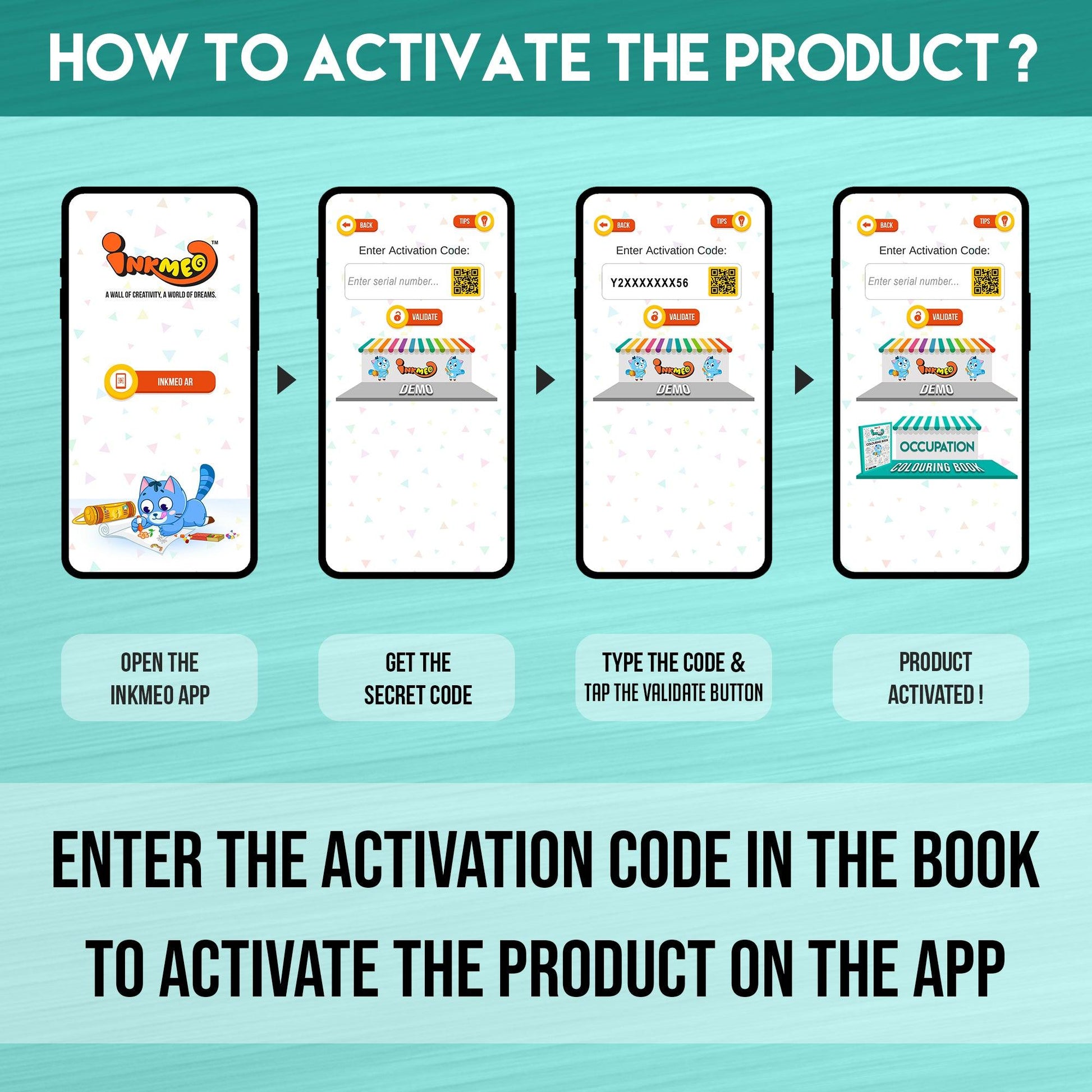  The image displays a blue background with four phones showcasing the message "To access the Inkmeo app, acquire the secret code, input the code, and tap for validation to activate the product.