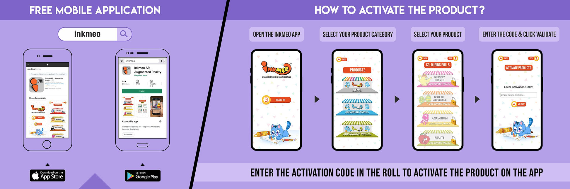 The image has a lavender background which is divided into two parts. The first part shows a free mobile application for downloading the Inkmeo app in the App Store and Google Store. The second part shows four mobile phones with the caption "To open the Inkmeo app, select your product category, select your product, and enter the code & click validate.