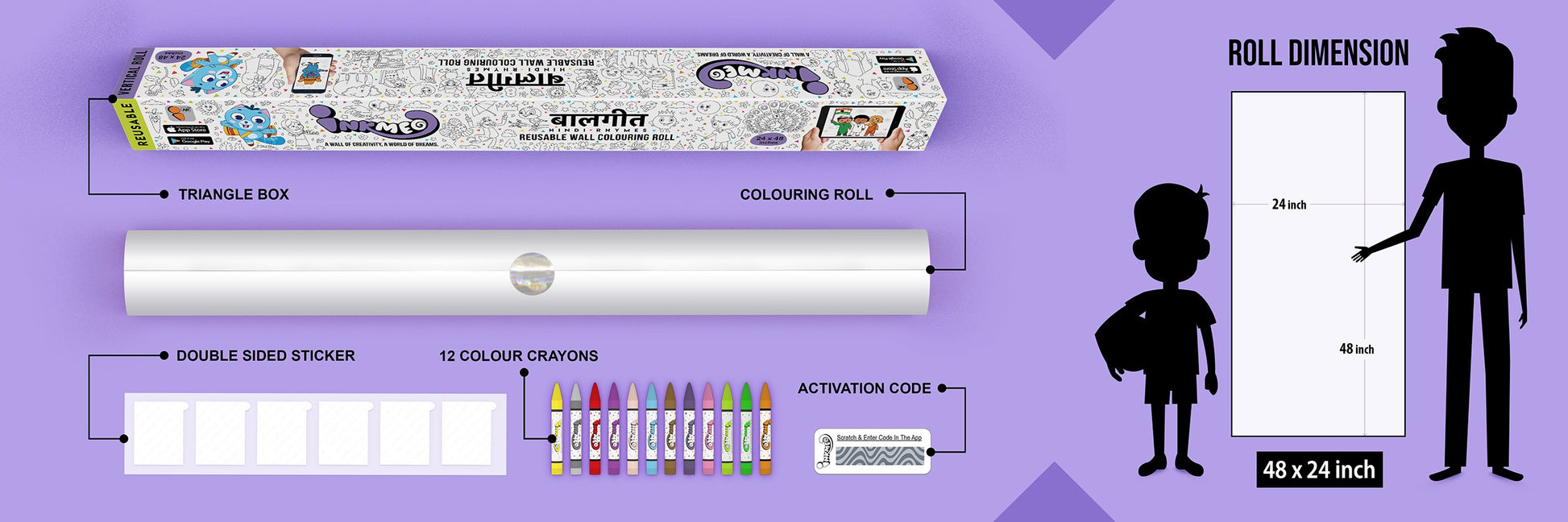 The image illustrates a lavender background with Triangle box, colouring roll, 6 double tape, 12 colour crayons and activation code. and next to that the roll dimention is mentioned as 24*48 inches in size with child ad adult height reference