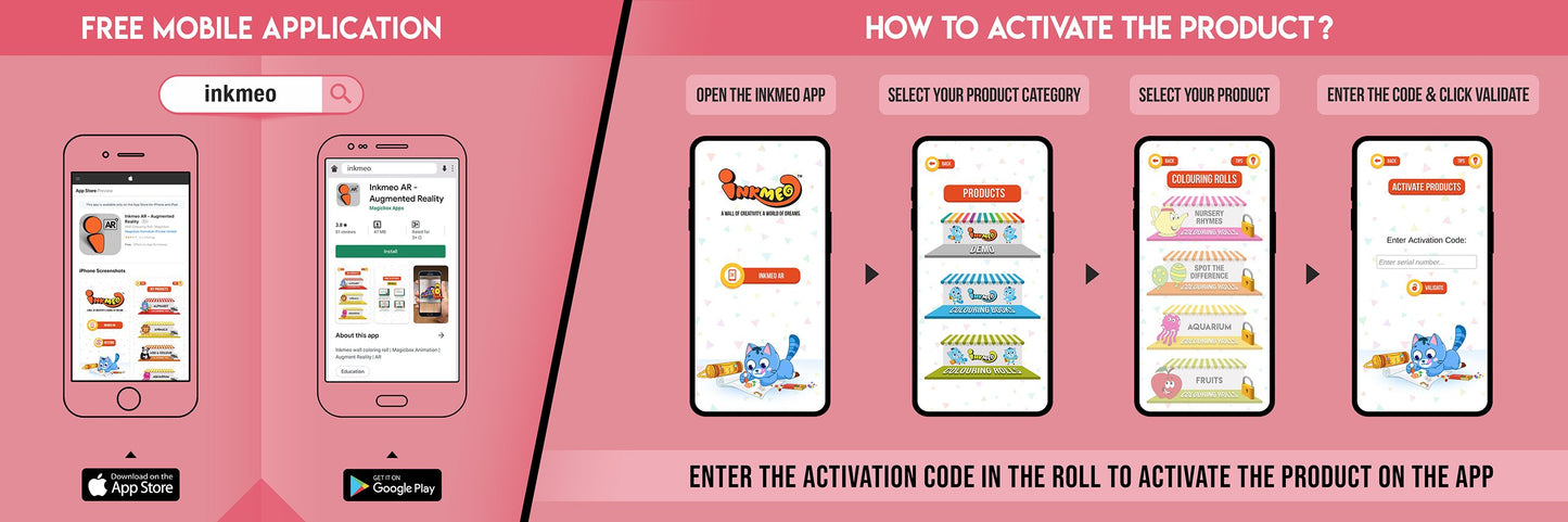 The image has a pink background which is divided into two parts. The first part shows a free mobile application for downloading the Inkmeo app in the App Store and Google Store. The second part shows four mobile phones with the caption "To open the Inkmeo app, select your product category, select your product, and enter the code & click validate.